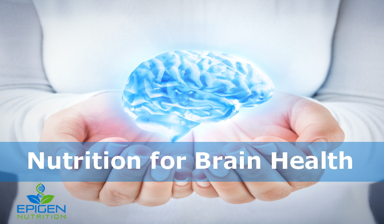 Nutrition for Brain Health